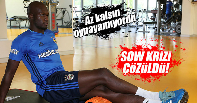 Fenerbahçe’de Sow sorunu çözüldü
