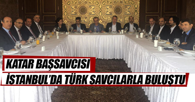 Katar Başsavcısı İstanbul’da Türk savcılarla buluştu