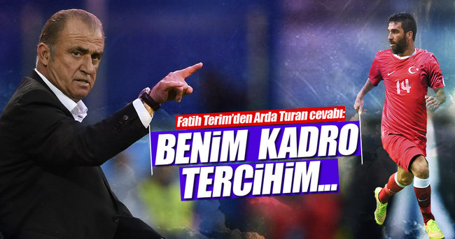 Fatih Terim’den Arda Turan açıklaması!