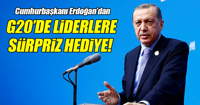 Cumhurbaşkanı Erdoğan’dan liderlere sürpriz hediye!