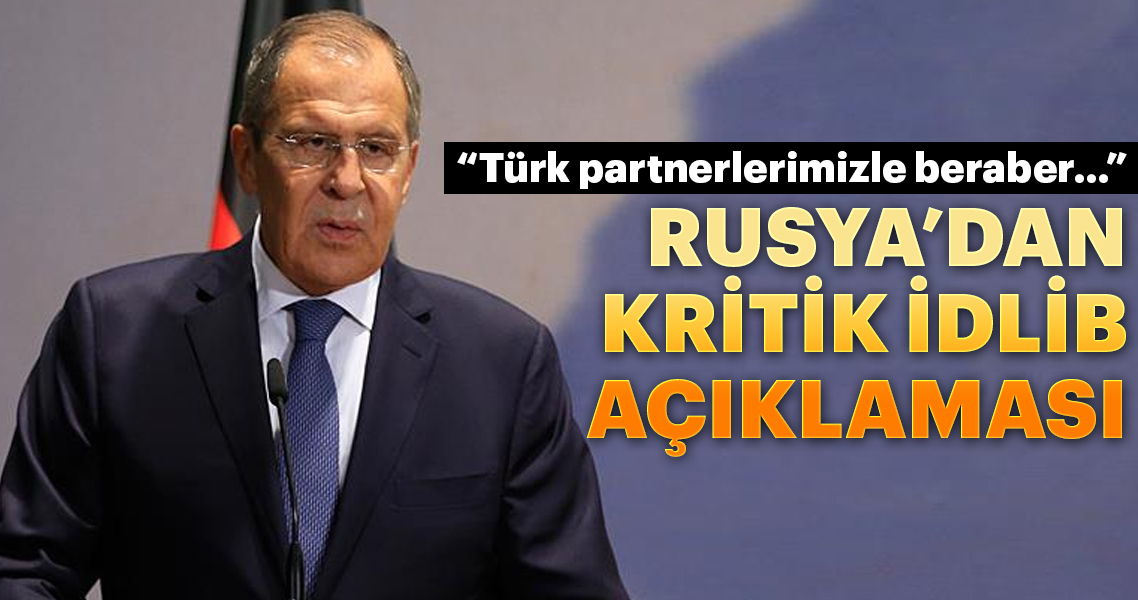 Rusya'dan kritik İdlib açıklaması Rusya'dan kritik İdlib açıklaması