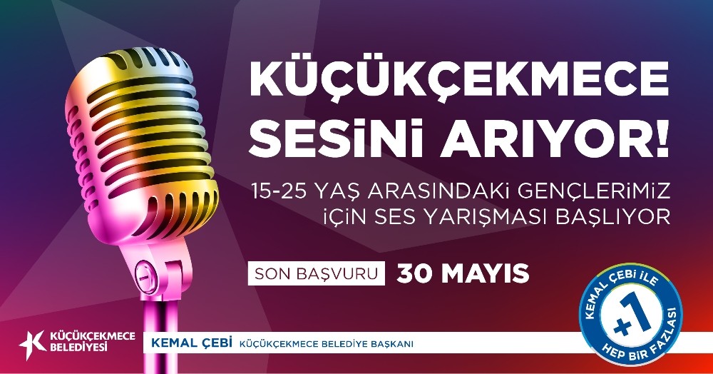 Küçükçekmece ses yarışması başvuruları başladı