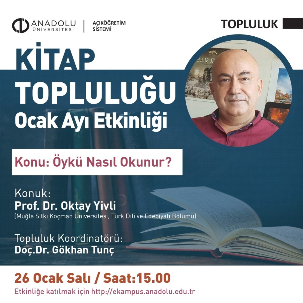 Açıköğretim Sistemi Kitap Topluğu Ocak ayında Prof. Dr. Oktay Yivli’yi ağırladı