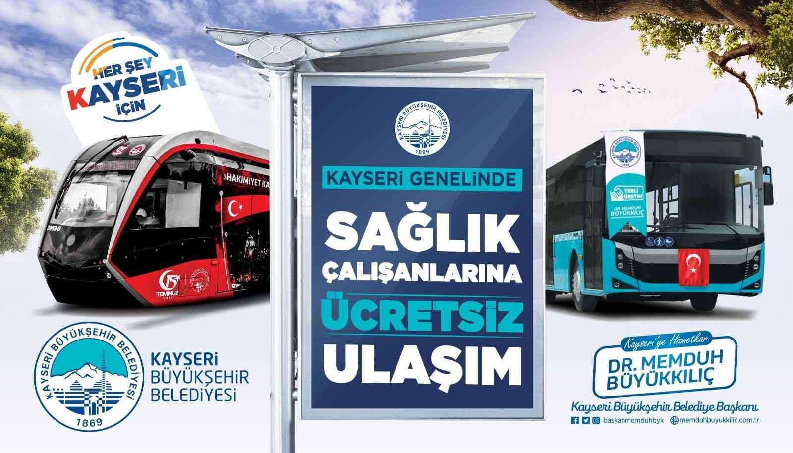 kayseri de saglik calisanlari toplu tasimadan ucretsiz yararlanacak kayseri haberleri