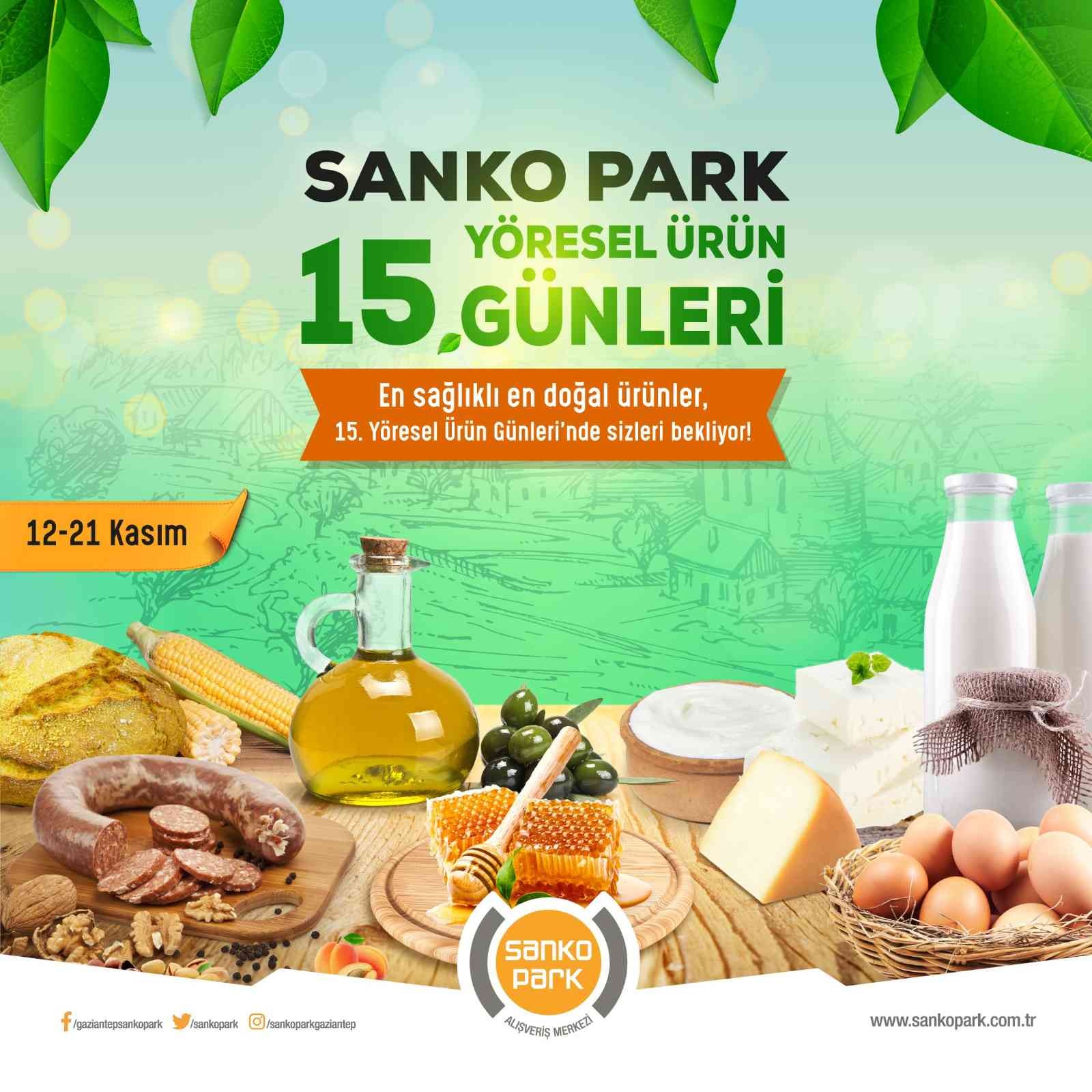 Yöresel ürün günleri 15’inci kez SANKO Park’ta #gaziantep