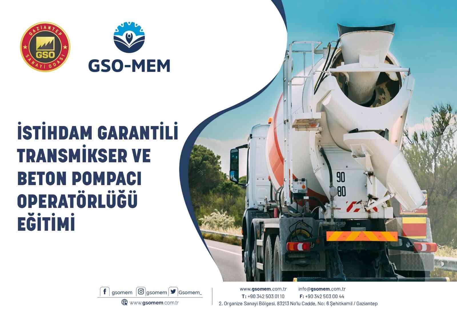 GSO-MEM’de istihdam garantili Transmikser ve beton pompacı operatörlüğü eğitimi verilecek #gaziantep