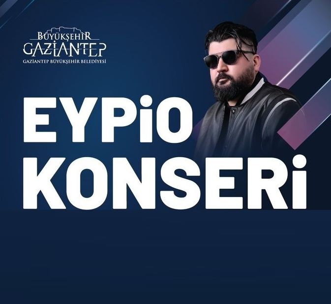 Eypio Gaziantep’te hayranlarıyla buluşacak #gaziantep
