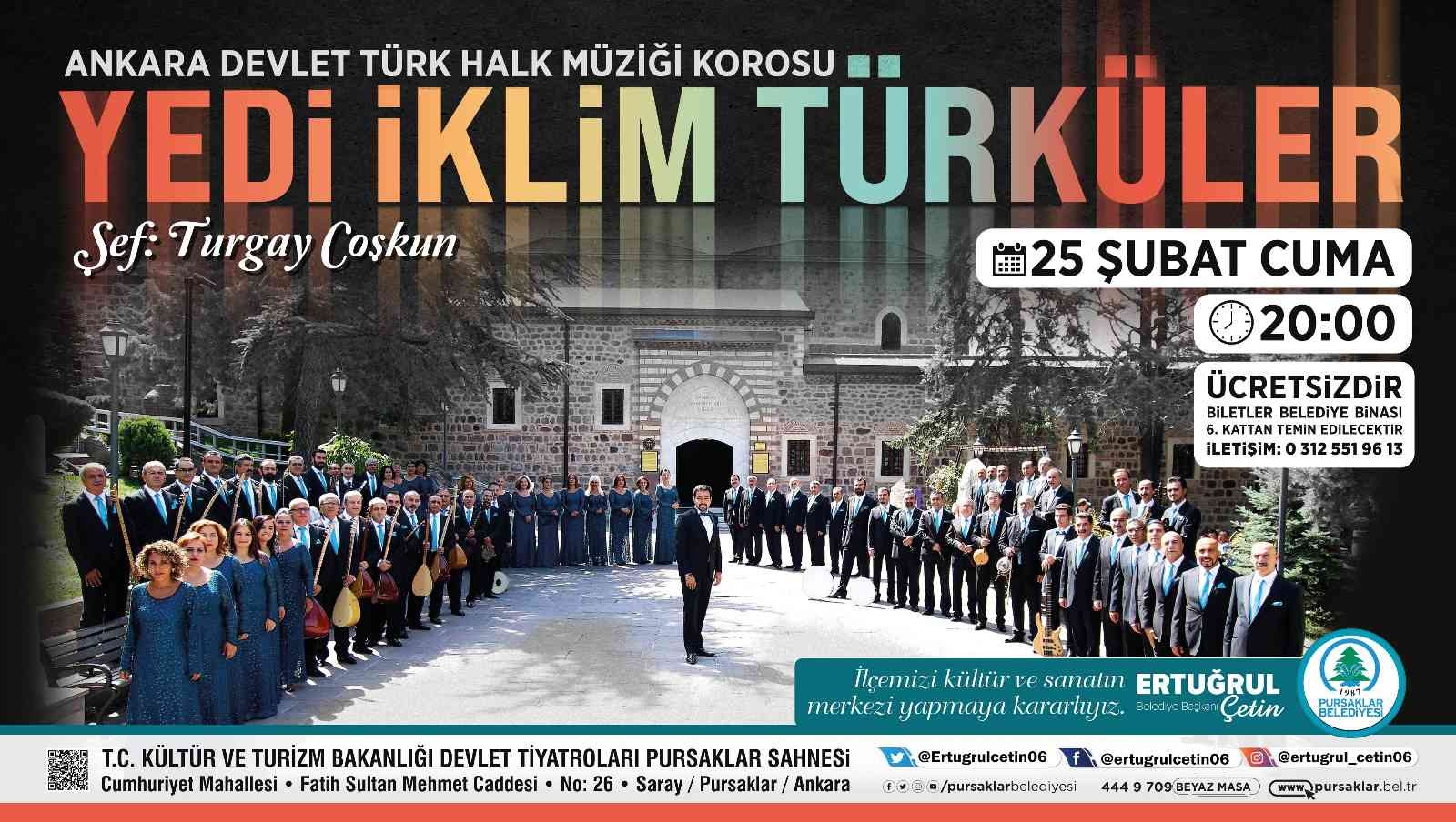 Pursaklar’da Yedi İklim Türküler Korosu ücretsiz halk konseri verecek