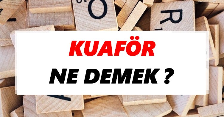 Kuaför Ne Demek? TDK’ya Göre Kuaför Sözlük Anlamı Nedir?
