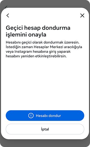 Son adımda “Hesabı dondur” butonu ile dondurma işlemini onaylayın
