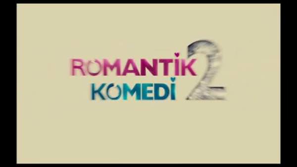 Romantik Komedi 2: Bekarlığa Veda