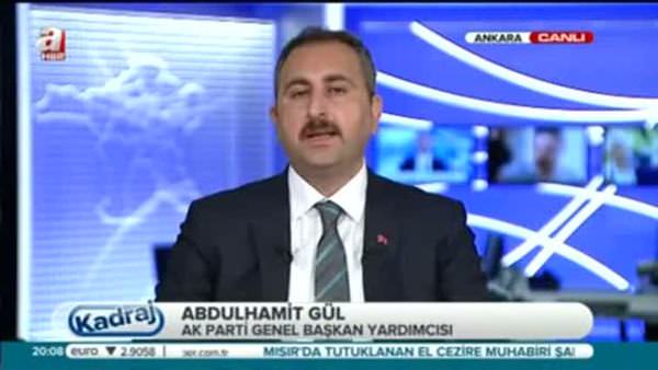 Abdulhamit Gül: Devlet Başkanı'nı seçeceğiz