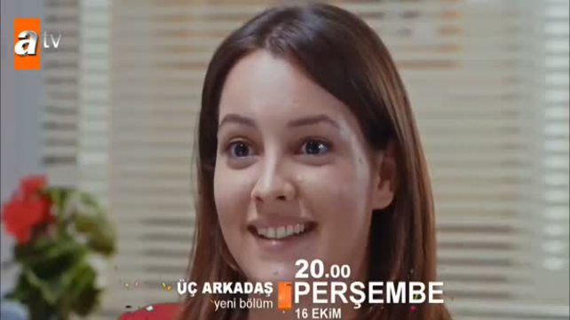 Üç Arkadaş 2. Bölüm (Fragmanı)