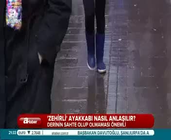 Zehirli ayakkabı nasıl anlaşılır?