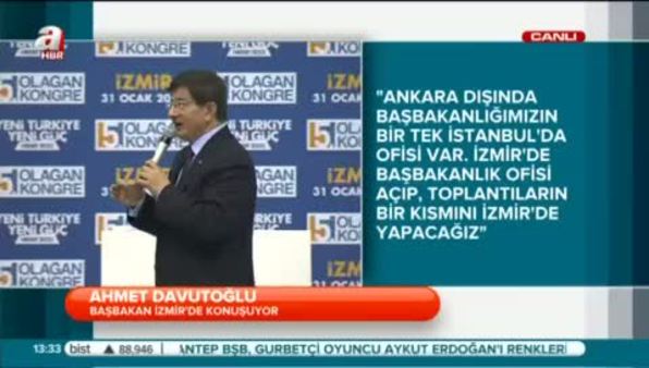 Davutoğlu: İzmir'e Başbakanlık ofisi açılacak