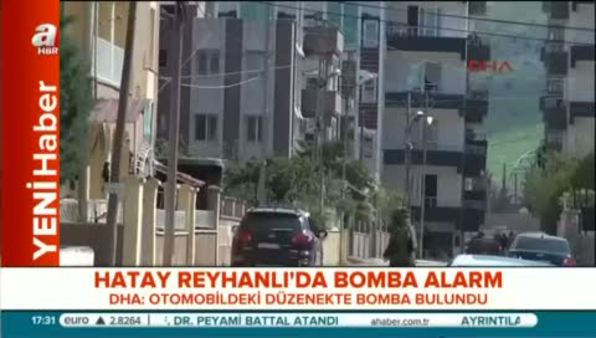 Reyhanlı'da otomobilde bomba düzeneği bulundu