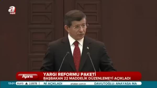 Davutoğlu Yeni Yargı Reformu'nu anlattı