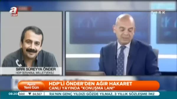 HDP'li vekil canlı yayında ağzını bozdu!