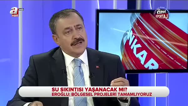 Veysel Eroğlu ''GAP'ı 2019'da bitireceğiz''