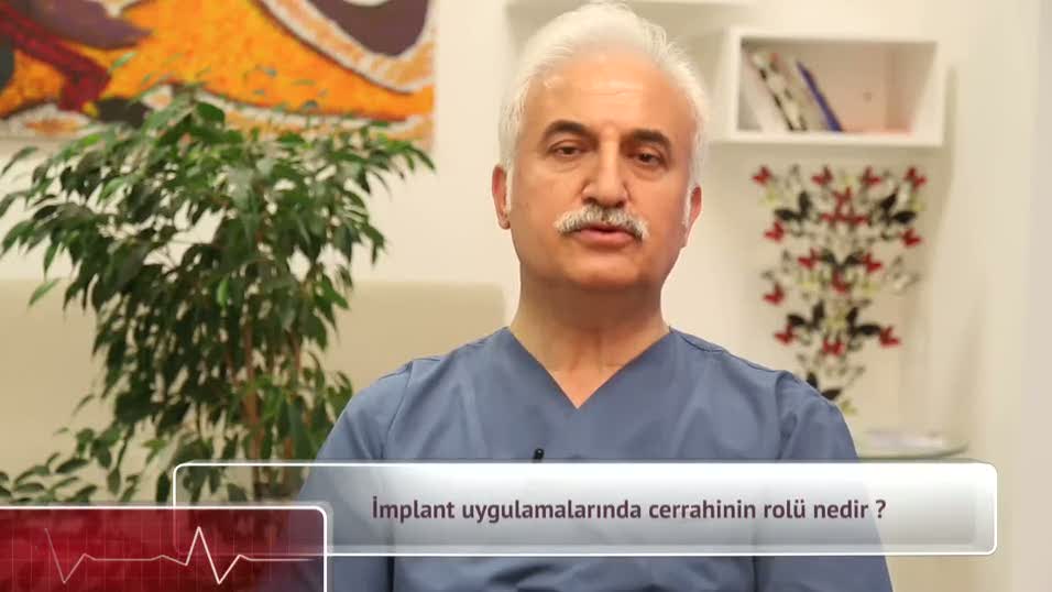 İmplant uygulamalarında cerrahinin rolü nedir?
