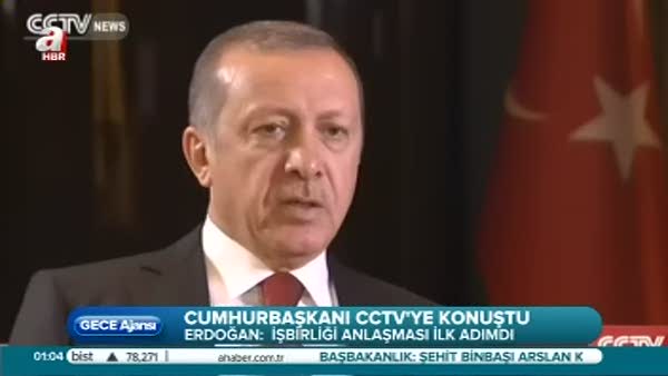 Cumhurbaşkanı Erdoğan CCTV'ye konuştu