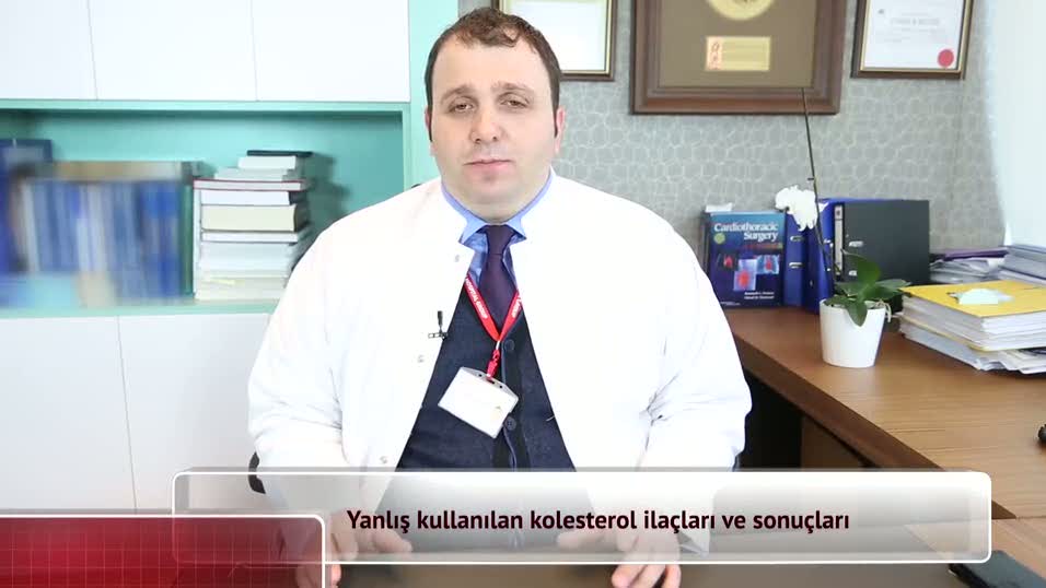 Yanlış kullanılan kolesterol ilaçları nelere sebep olur?