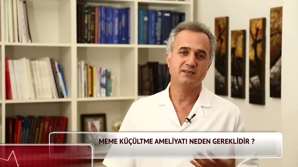 Meme küçültme ameliyatı neden gereklidir? Meme küçültme ameliyatı nasıl yapılır?