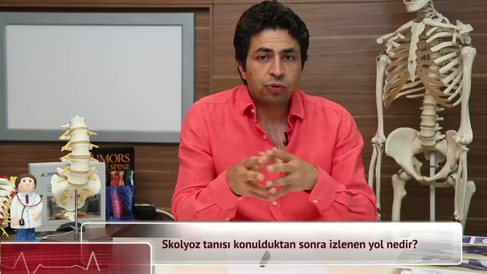 Skolyoz tanısı konulduktan sonra izlenen yol nedir?