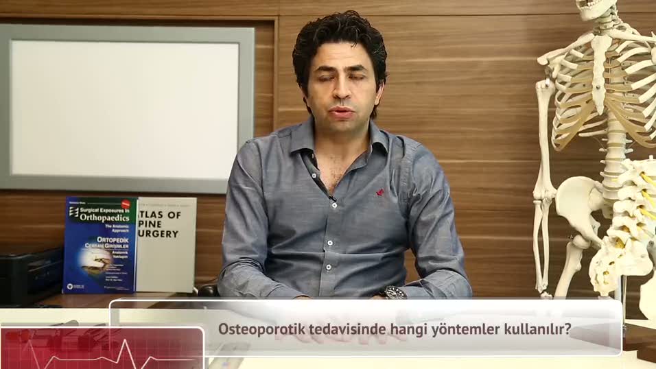 Osteoporotik tedavisinde hangi yöntemler kullanılır?