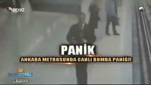 Ankara Metrosu'ndaki canlı bomba paniği kamerada