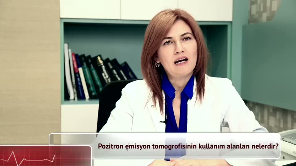 Pozitron emisyon tomogrofisinin kullanım alanları nelerdir?