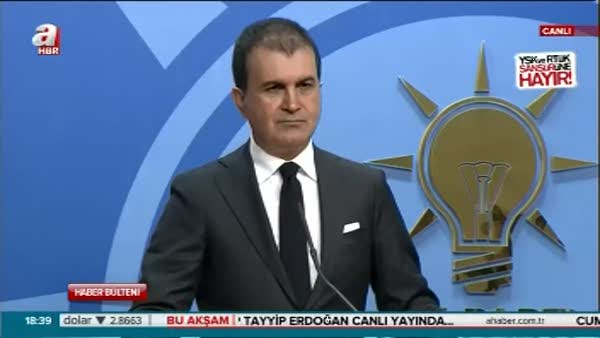 AK Parti sözcüsü Ömer Çelik soruları yanıtladı
