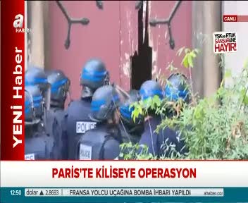 Paris'te kiliseye operasyon