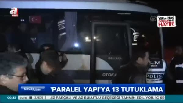 İzmir'de 10 şüpheli tutuklandı