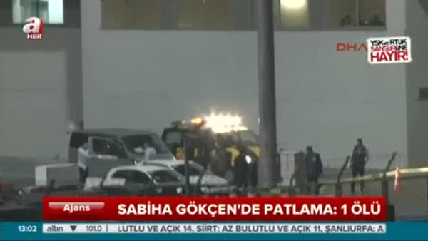 Sabiha Gökçen Havalimanı'nda patlama: 1 ölü 1 yaralı