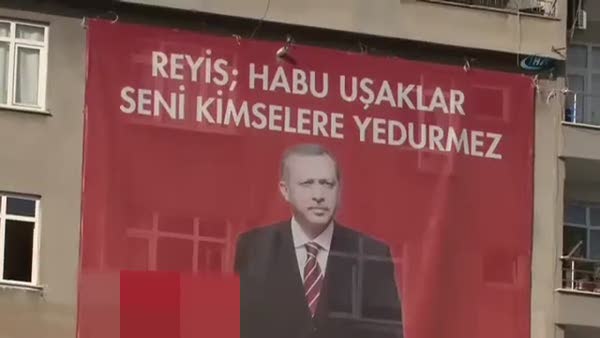 Cumhurbaşkanı Erdoğan için ilginç pankart