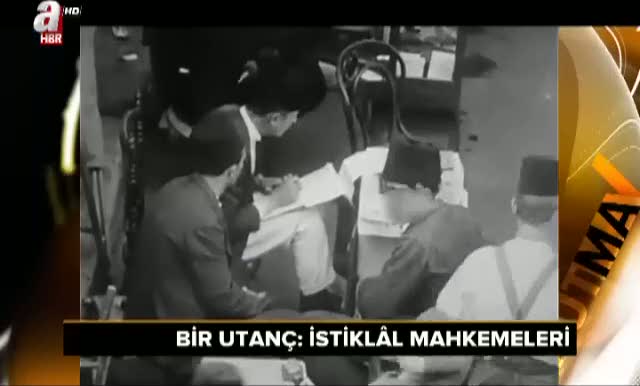 Bir utanç 'İstiklal Mahkemeleri'