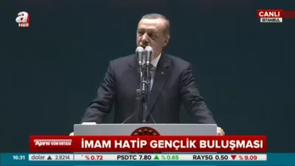 Erdoğan İmam Hatip Gençlik buluşmasında konuşmasına şiirle başladı