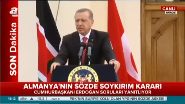 Cumhurbaşkanı Erdoğan'dan ilk sözde soykırım açıklaması