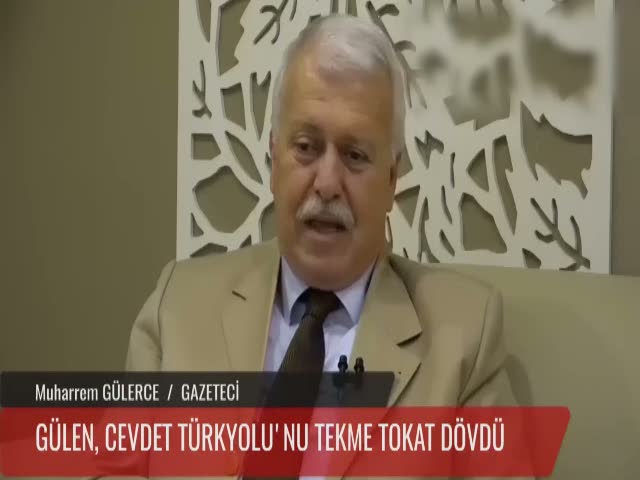 Fethullah Gülen o ismi tekme tokat dövdü