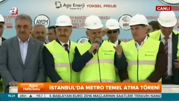 Başbakan Yıldırım Bahçelievler - Kirazlı metro hattının temel atma törenine katıldı