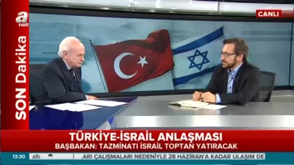Türkiye-İsrail arasında bundan sonra ne olacak?