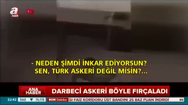 Darbeci askeri böyle fırçaladı!