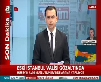 Eski İstanbul Valisi gözaltında