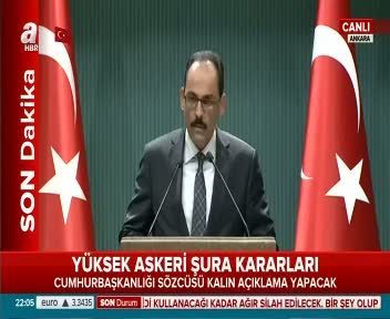 YAŞ kararlarını Cumhurbaşkanlığı Sözcüsü Kalın açıkladı