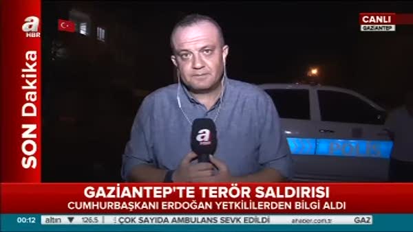 A Haber muhabiri Gaziantep'teki terör saldırısı hakkında bilgiler verdi