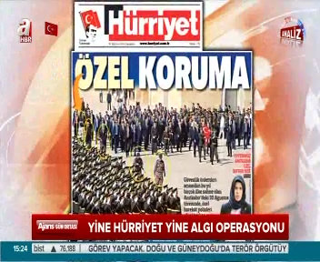 Hürriyet'ten algı operasyonu