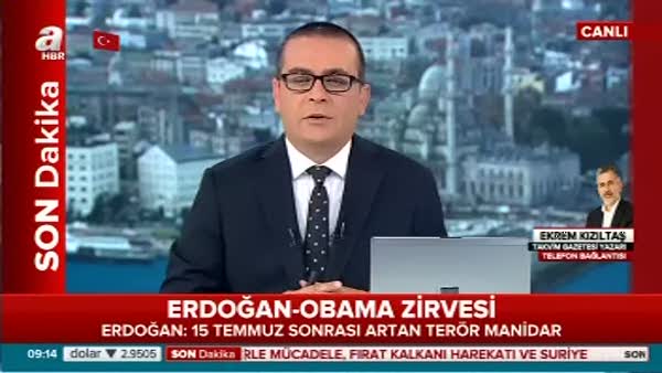 Takvim Gazetesi Yazarı Ekrem Kızıltaş Erdoğan Obama görüşmesini değerlendirdi