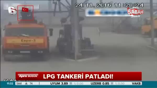 LPG tankeri dolum sırasında patladı