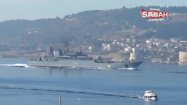 Rus savaş gemisi Çanakkale boğazından geçti
